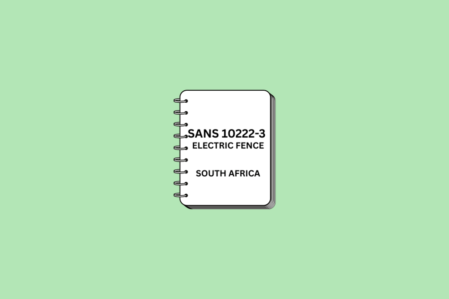 SANS 10222-3 Explained Electric Fence Regulations You Must Know